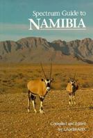 Spectrum Guide to Namibia 1556506090 Book Cover