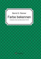 Farbe bekennen (German Edition) 374828084X Book Cover