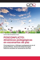 Posconflicto: dinámicas pedagógicas en escenarios de paz 6202137169 Book Cover
