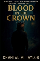 Blood In The Crown B0F8WLXTS7 Book Cover