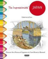 THE IMPRESSIONISTS' JAPAN FROM MONET TO VAN GOGH 2875751212 Book Cover