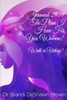 The Plans I have for You Woman 0989696502 Book Cover
