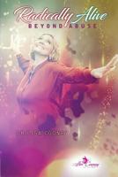 Radically Alive Beyond Abuse B0CN1M6VBM Book Cover