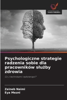 Psychologiczne strategie radzenia sobie dla pracowników slużby zdrowia 6209312691 Book Cover