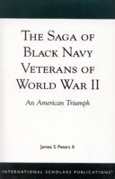 The Saga of Black Navy Veterans of World War II 1573091227 Book Cover