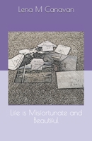 Life is Misfortunate and Beautiful (Misfortunate Series) B0851MXHW7 Book Cover
