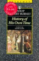 History of His Own Time (Everyman Paperback Classics) 0460871722 Book Cover