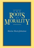 The Roots of Morality 0271033932 Book Cover