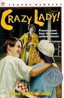 Crazy Lady! 0064405710 Book Cover