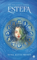 ESTEFA: The Paranormal Series 1648998720 Book Cover