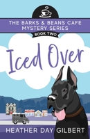 Iced Over 0997827998 Book Cover