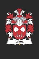 Lekna: Lekna Coat of Arms and Family Crest Notebook Journal (6 x 9 - 100 pages) 1691056162 Book Cover