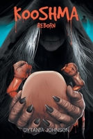 Kooshma: Reborn 1728320569 Book Cover