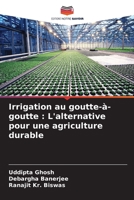 Irrigation au goutte-à-goutte : L'alternative pour une agriculture durable 6206117774 Book Cover
