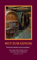 Mut zum Genuss: Gedichte und Texte über den Genuss. 3748181914 Book Cover