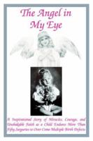 The Angel in My Eye 0966844203 Book Cover