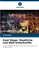Zwei Wege: Staatliche und NGO-Unterkünfte (German Edition) 6630263715 Book Cover