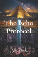 The Echo Protocol B0GTFKZZYR Book Cover