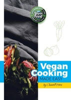 Vegan Cooking Made Easy 1456639250 Book Cover