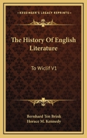 The History Of English Literature: To Wiclif V1 1162945567 Book Cover