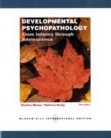 Developmental Psychopathology from Infancy through Adolescence