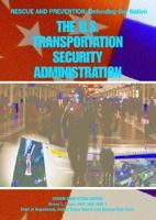 The U.S. Transportation Security Administration 1590844122 Book Cover