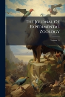 The Journal of Experimental Zoology, Volume 21 1279391340 Book Cover
