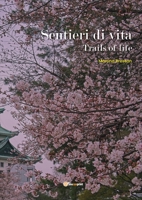 Sentieri di Vita (Trails of life) 8831648241 Book Cover