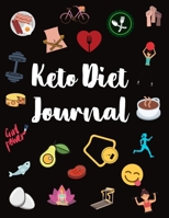 Keto Diet Journal For Women: Your Day Plan to Lose Weight, Balance Hormones, Boost Brain Health, and Reverse Disease 1656078120 Book Cover