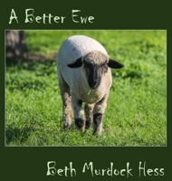 A Better Ewe 1951472527 Book Cover