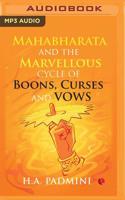 Mahabharata and the Marvellous Cycle of Boons, Curses and Vows 9353335477 Book Cover