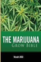 The Marijuana Grow Bible 1643541404 Book Cover