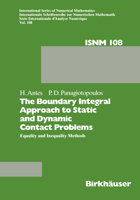 The Boundary Integral Approach to Static and Dynamic Contact Problems: Equality and Inequality Methods 3034897162 Book Cover