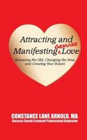 Attracting and Manifesting Genuine Love 1495999874 Book Cover