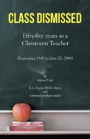 Class Dismissed 1628384077 Book Cover