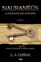 Nauraneus: Le Messager Des Ancetres 2923900006 Book Cover