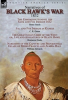 Narratives of Black Hawk's War, 1832 1782827498 Book Cover