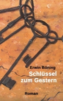 Schlüssel zum Gestern 3347072421 Book Cover