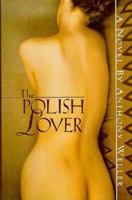 The Polish Lover 1569247382 Book Cover