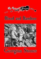 An Outlaw's Journal: Blood and Bamboo 0645378445 Book Cover