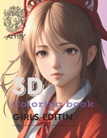 3D Coloring Book: beautiful 3D girls coloring book B0CKVH3VNV Book Cover