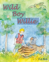 Wild Boy Willie 0473129310 Book Cover