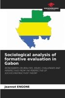 Sociological analysis of formative evaluation in Gabon 6208947952 Book Cover