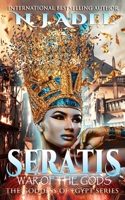 Seratis War of the Gods: Egyptian and Roman Mythology Fantasy Romance (Seratis The Goddess Of Egypt) 169115508X Book Cover