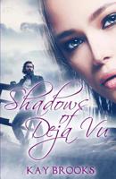 Shadows of Deja Vu 1724528130 Book Cover