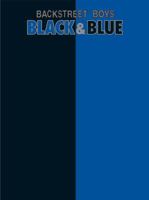 Backstreet Boys: Black & Blue 0757902693 Book Cover