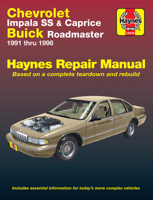 Chevrolet Impala SS and Caprice, Buick Roadmaster 1991-1996 (Haynes Manuals) 1563922495 Book Cover