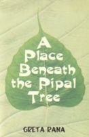 A Place Beneath the Pipal Tree 8177694235 Book Cover