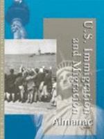 U.S. Immigration and Migration Almanac 0787675679 Book Cover