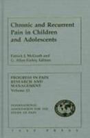 Chronic & Recurrent Pain In Children & Adolescents (PROGRESS IN PAIN RESEARCH AND MANAGEMENT) 0931092272 Book Cover